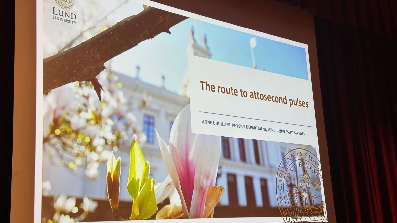 Anne L'Huillier's opening slide for her presentation